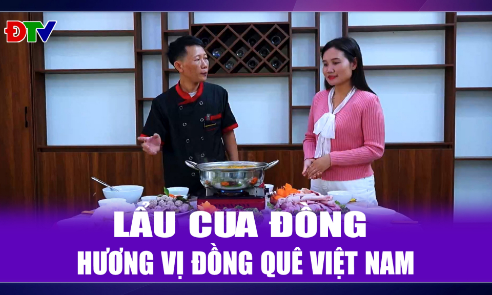 Lẩu cua đồng: Hương vị đồng qu&ecirc; Việt Nam