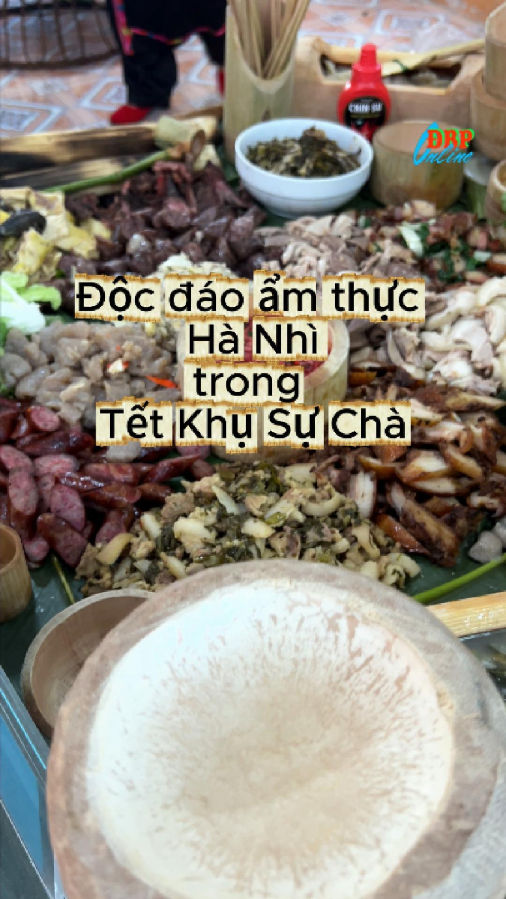 Độc đ&aacute;o ẩm thực H&agrave; Nh&igrave; trong tết Khụ Sự Ch&agrave;