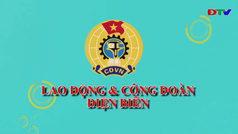 Lao động v&agrave; C&ocirc;ng đo&agrave;n (Ng&agrave;y 10-8-2025)