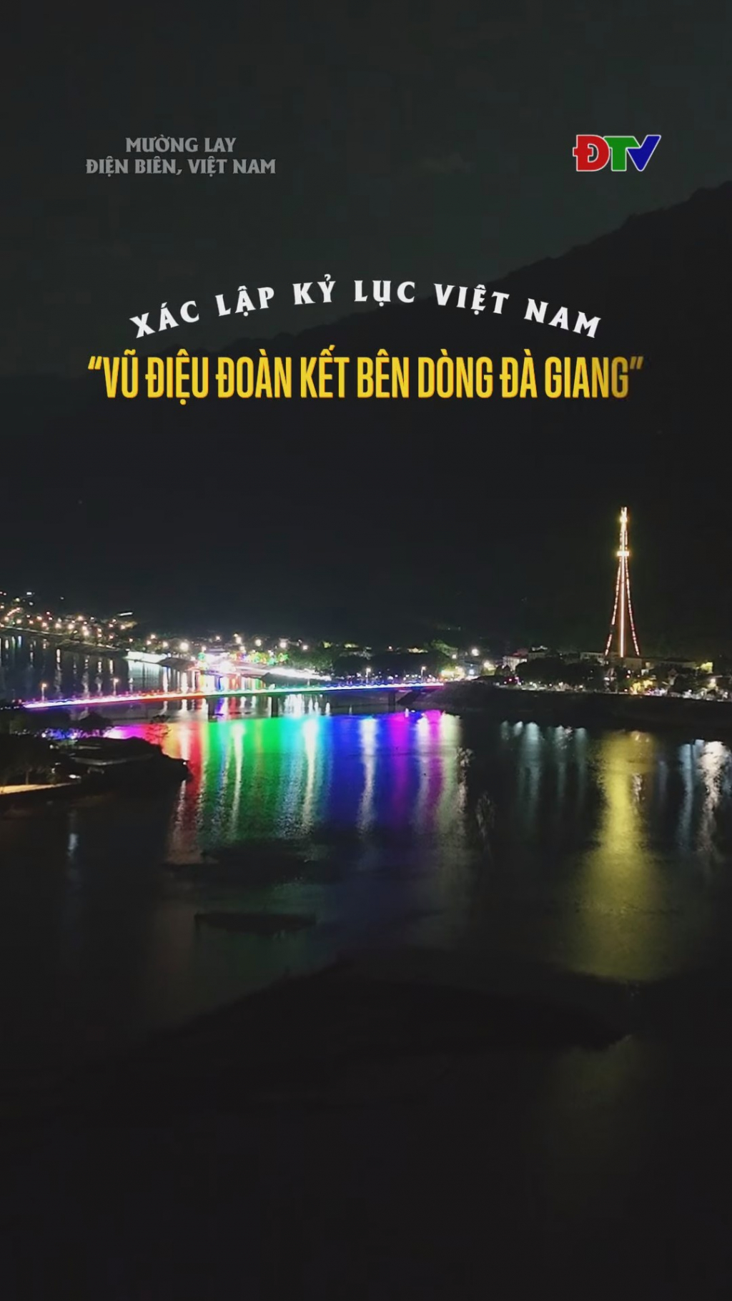 X&aacute;c lập Kỷ lục Việt Nam &ldquo;Vũ điệu đo&agrave;n kết b&ecirc;n d&ograve;ng Đ&agrave; giang&rdquo;