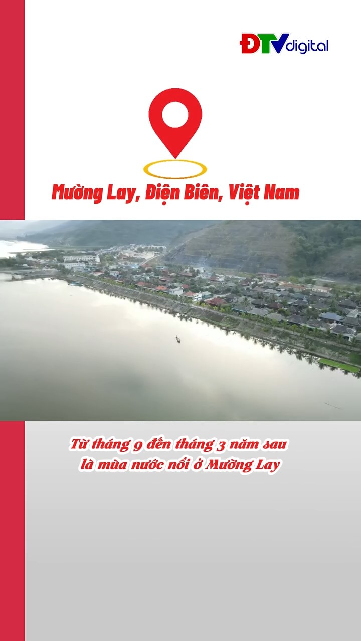 Vẻ đẹp Mường Lay m&ugrave;a nước nổi