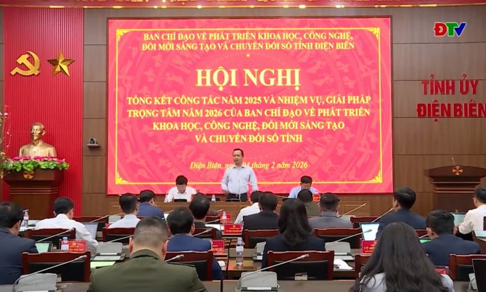 Ban Chỉ đạo ph&aacute;t triển KHCN, đổi mới s&aacute;ng tạo v&agrave; chuyển đổi số tỉnh triển khai nhiệm vụ năm 2026