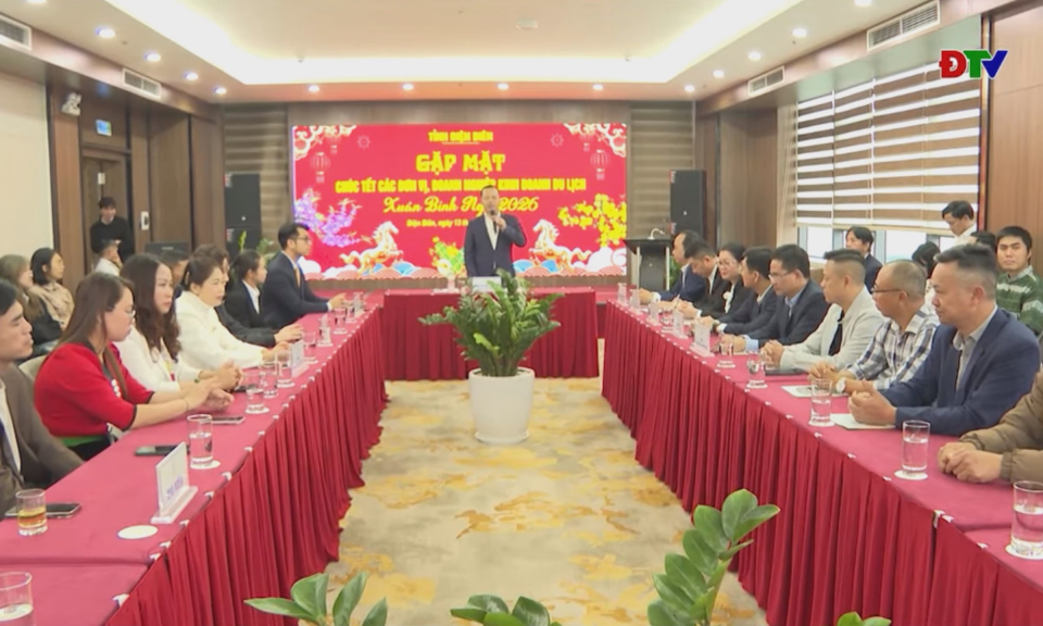 B&iacute; thư Tỉnh uỷ Trần Tiến Dũng dự gặp mặt, ch&uacute;c Tết c&aacute;c đơn vị, doanh nghiệp kinh doanh du lịch