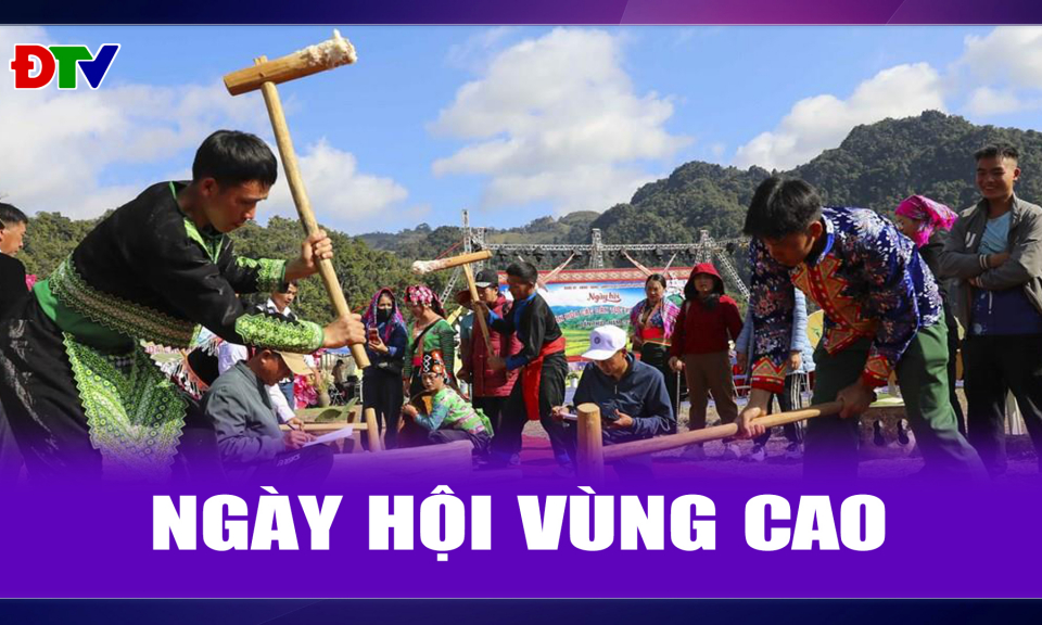 Ng&agrave;y hội v&ugrave;ng cao