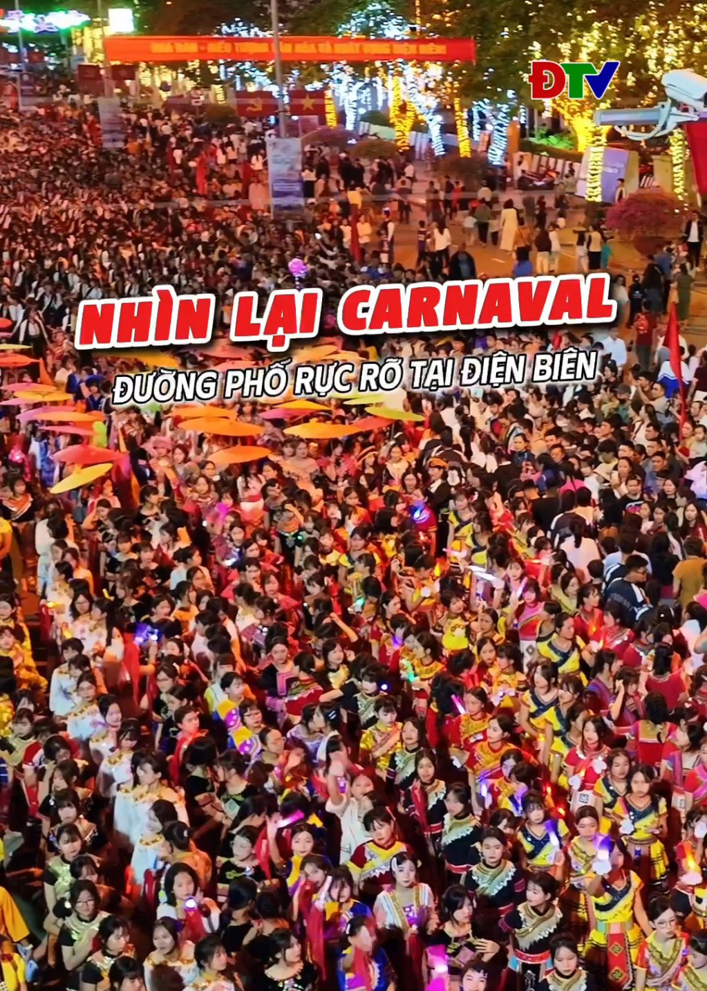 Carnaval đường phố tại Điện Bi&ecirc;n