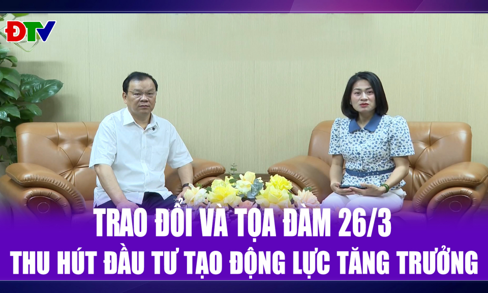 Thu h&uacute;t đầu tư tạo động lực tăng trưởng