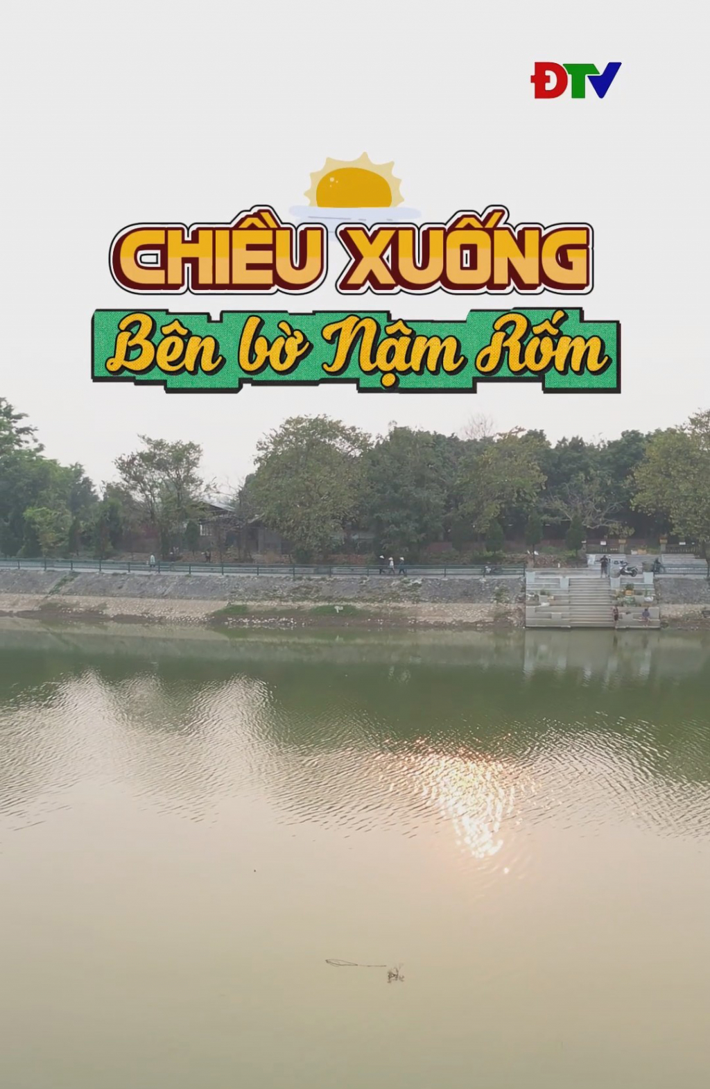 Chiều xuống b&ecirc;n bờ Nậm Rốm