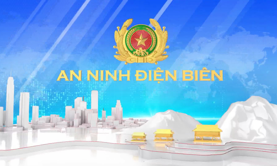 An ninh Điện Bi&ecirc;n (Ng&agrave;y 23-4-2026)