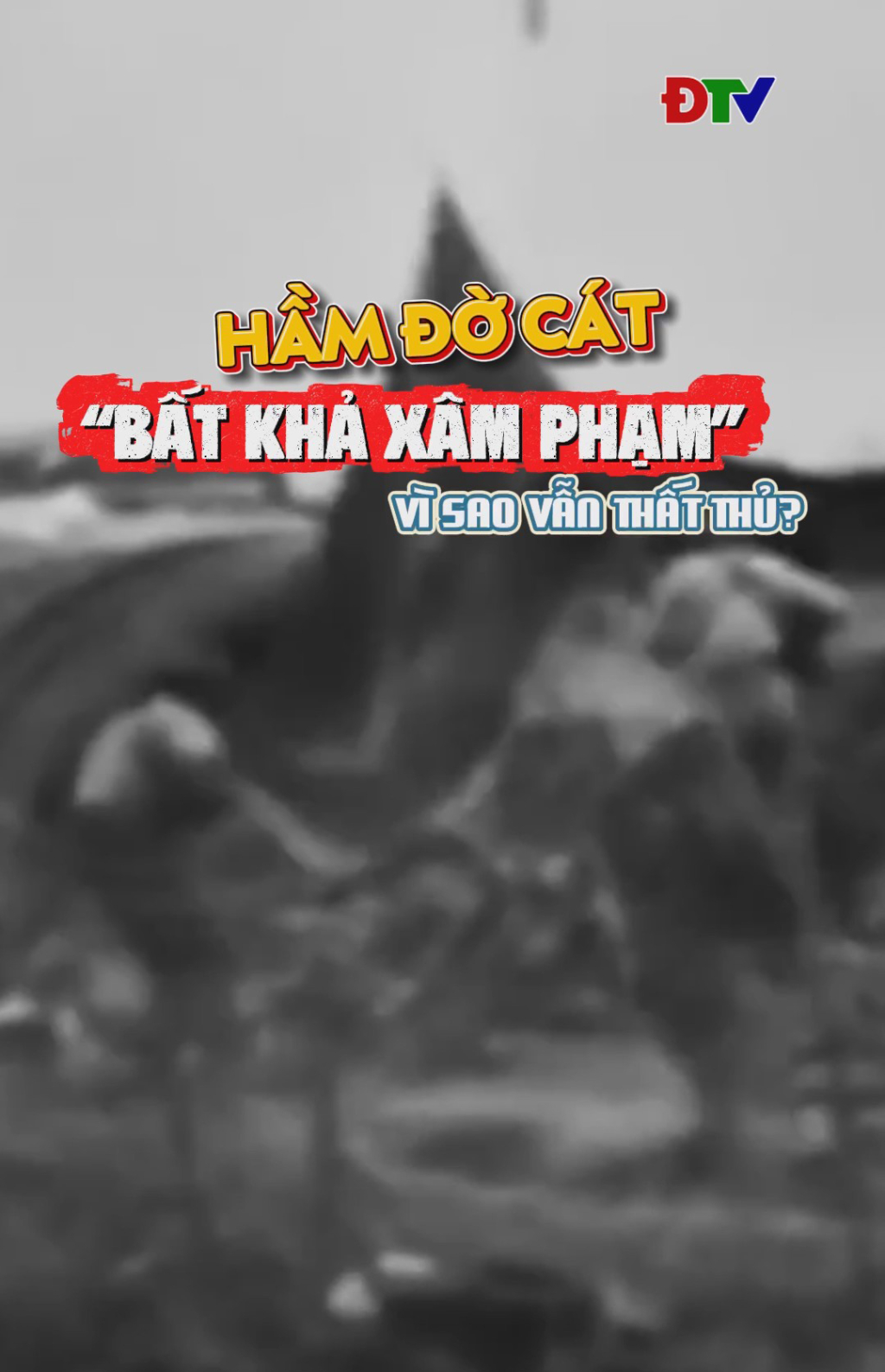 Hầm Đờ C&aacute;t &ldquo;bất khả x&acirc;m phạm&rdquo; &ndash; v&igrave; sao vẫn thất thủ?