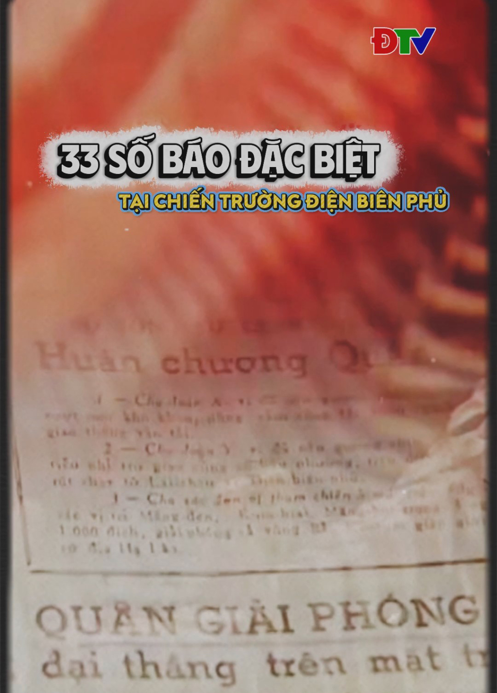 33 số b&aacute;o đặc biệt tại chiến trường Điện Bi&ecirc;n Phủ