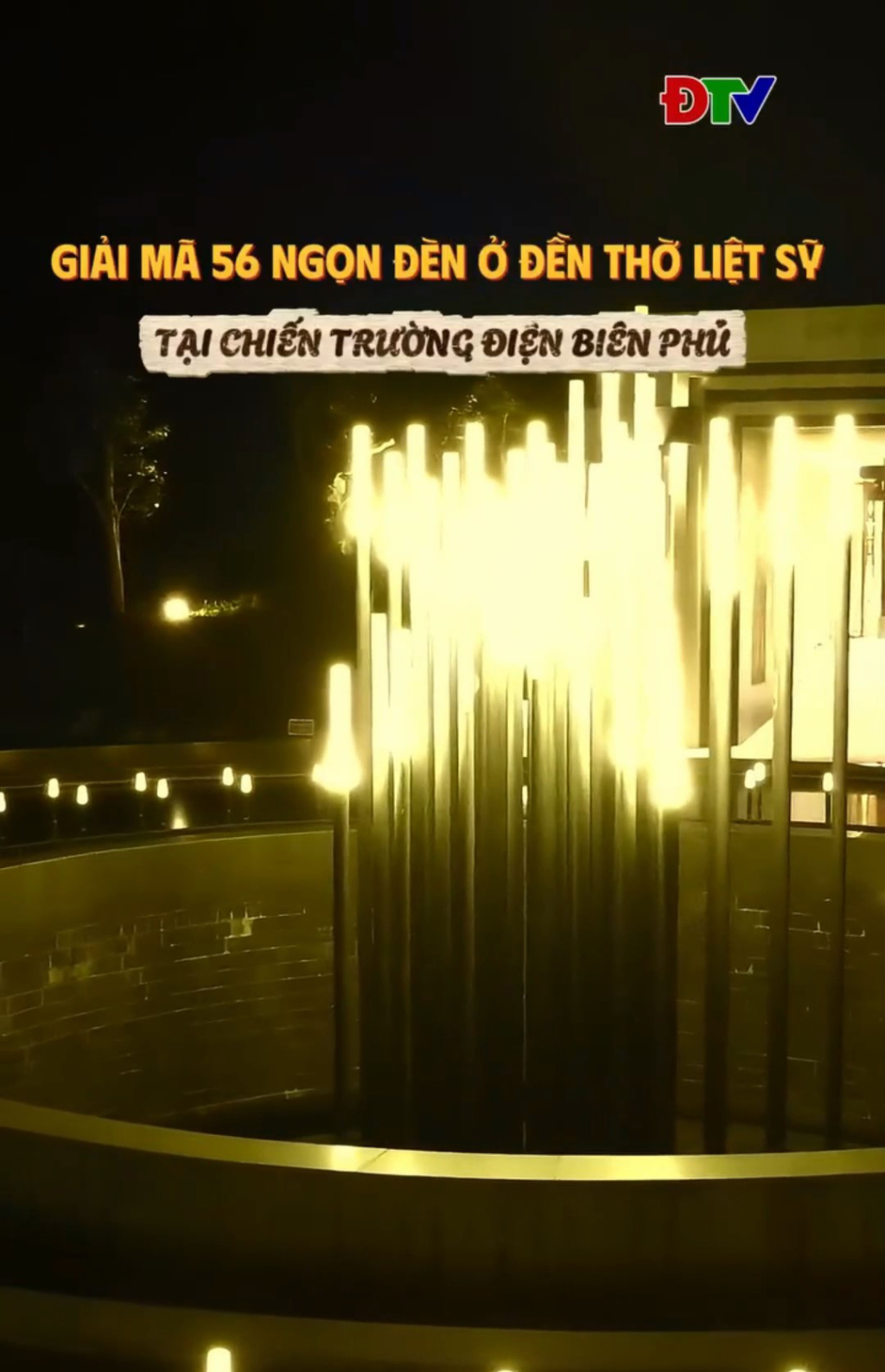 Giải m&atilde; 56 ngọn đ&egrave;n ở Đền thờ liệt sĩ tại Chiến trường Điện Bi&ecirc;n Phủ