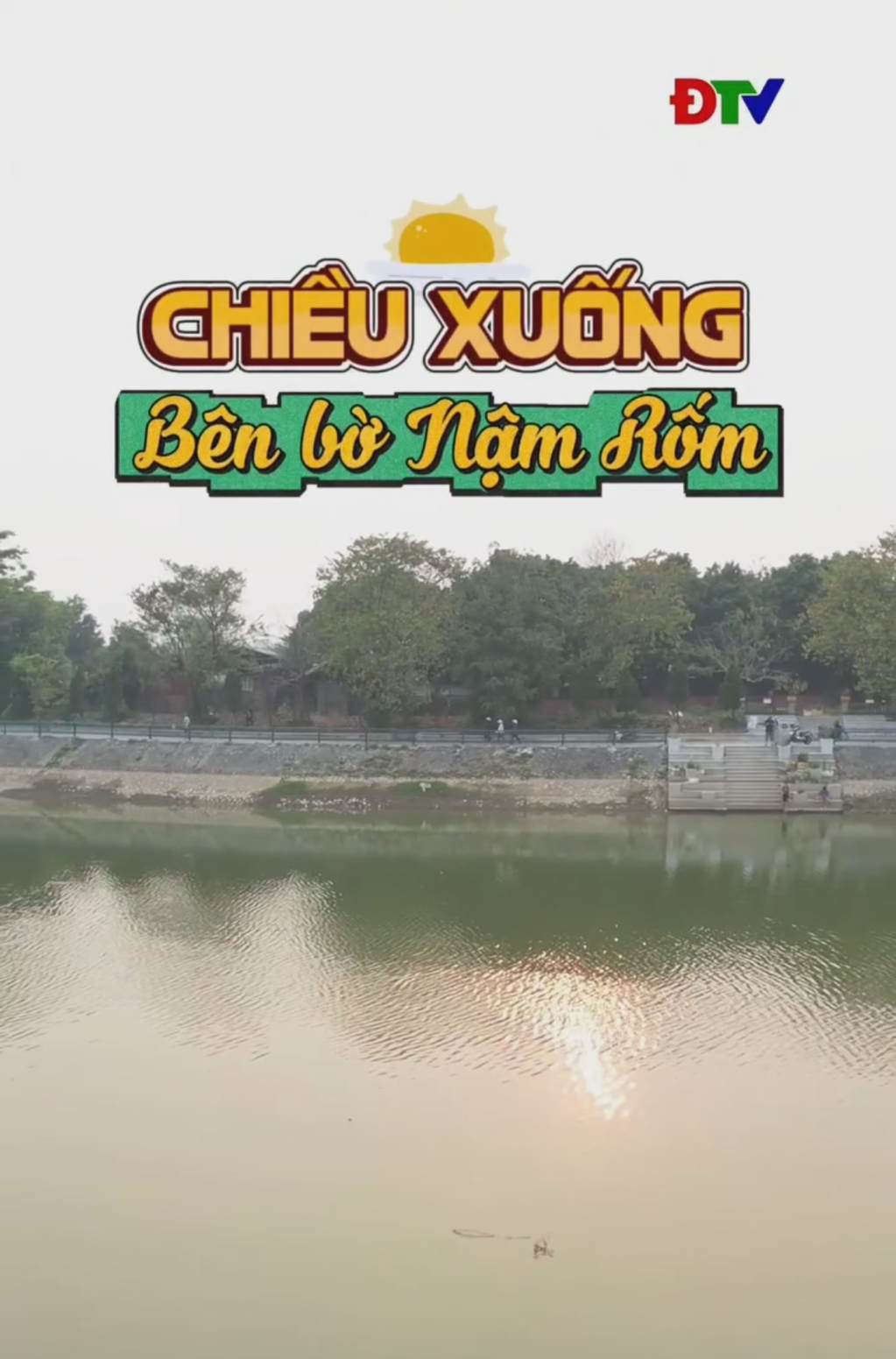 Chiều xuống b&ecirc;n bờ Nậm Rốm