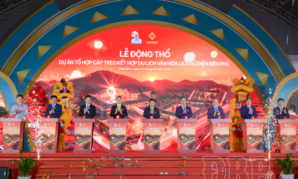 Động thổ Dự &aacute;n Tổ hợp c&aacute;p treo kết hợp du lịch văn h&oacute;a, lịch sử Điện Bi&ecirc;n Phủ
